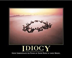 Idiocy